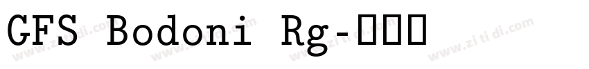 GFS Bodoni Rg字体转换